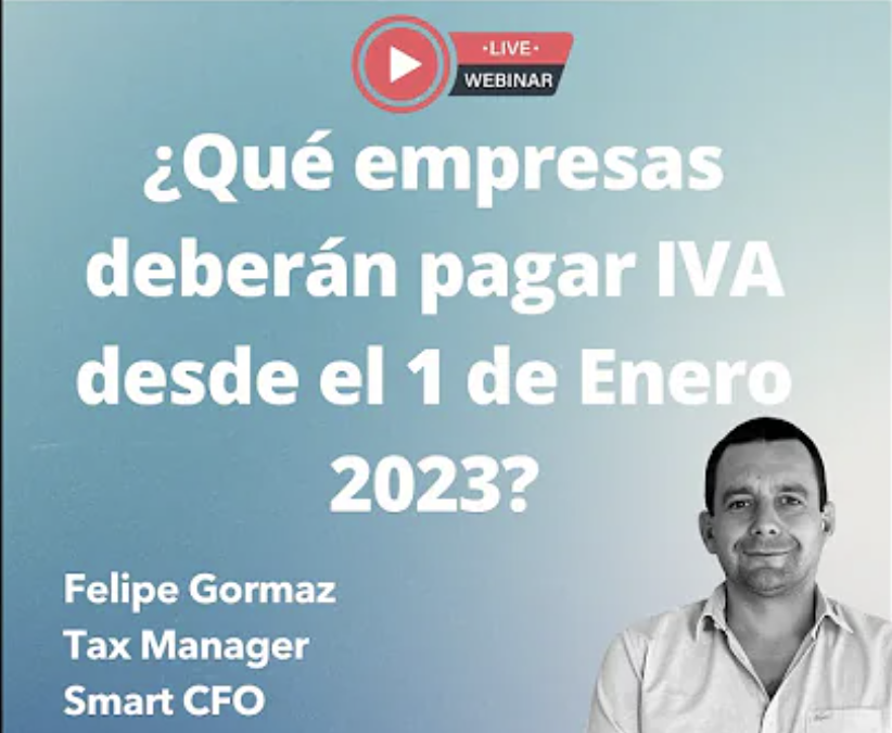 ¿Qué empresas deberán pagar IVA desde 1 enero 2023?